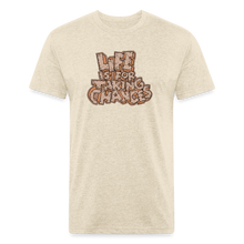 Load image into Gallery viewer, Life is for Taking Chances T-Shirt - heather cream