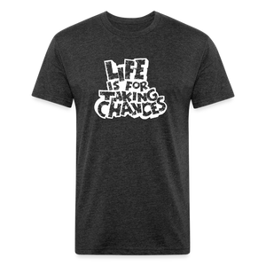 Life is for Taking Chances in white T-Shirt - heather black